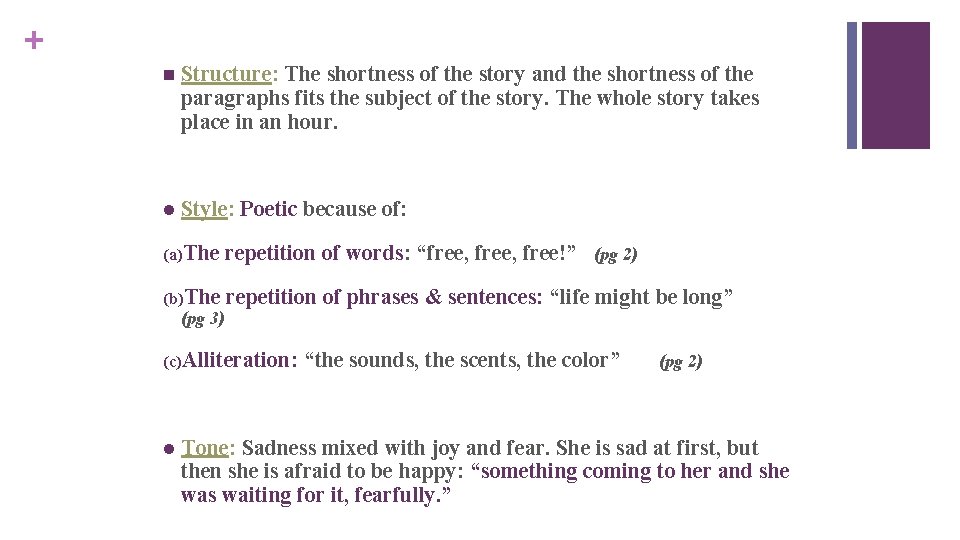 + . n Structure: The shortness of the story and the shortness of the + . n Structure: The shortness of the story and the shortness of the