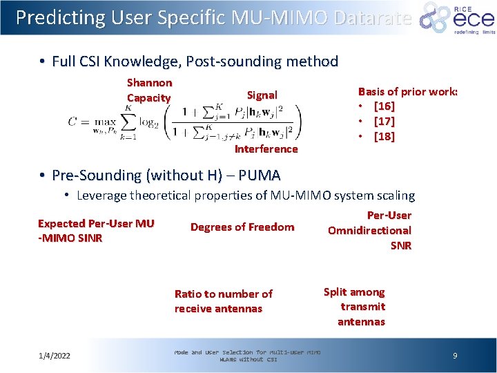 Predicting User Specific MU-MIMO Datarate • Full CSI Knowledge, Post-sounding method Shannon Capacity Signal