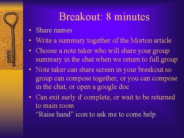 Breakout: 8 minutes • Share names • Write a summary together of the Morton