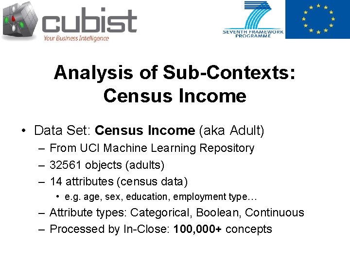 Analysis of Sub-Contexts: Census Income • Data Set: Census Income (aka Adult) – From