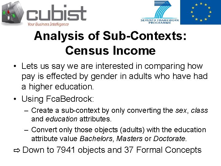 Analysis of Sub-Contexts: Census Income • Lets us say we are interested in comparing