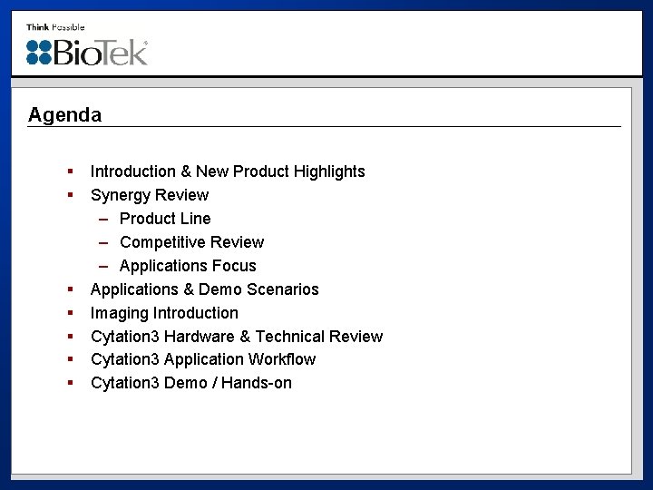 Agenda § § § § Introduction & New Product Highlights Synergy Review – Product