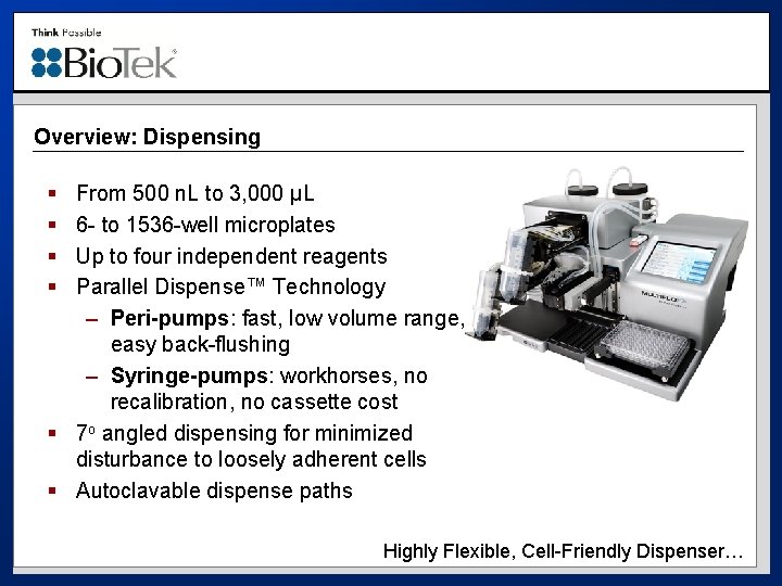 Overview: Dispensing § § From 500 n. L to 3, 000 μL 6 -