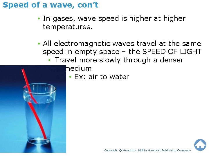 Speed of a 2 wave, con’t Unit 1 Lesson Properties of Waves • In