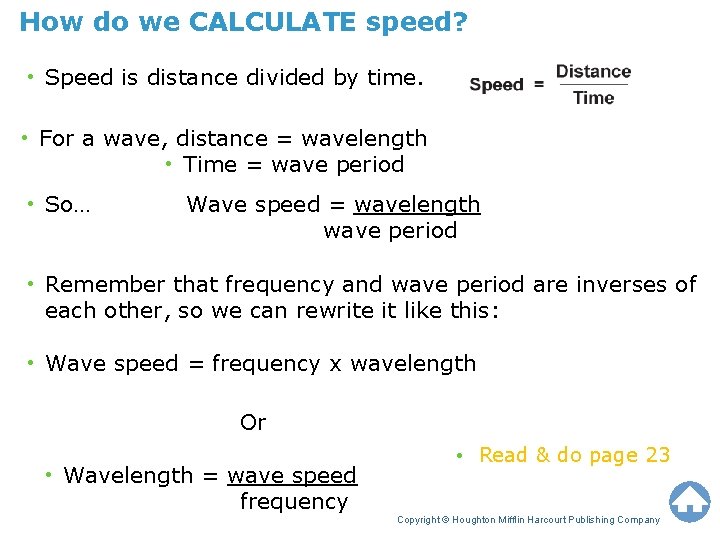 Unit 1 Lesson 2 Properties of Wavesspeed? How do we CALCULATE • Speed is