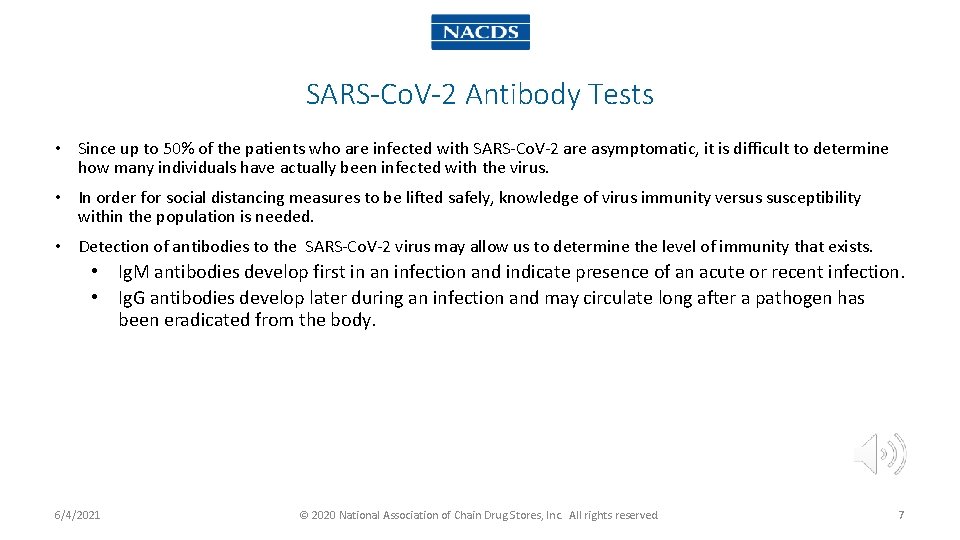 SARS-Co. V-2 Antibody Tests • Since up to 50% of the patients who are