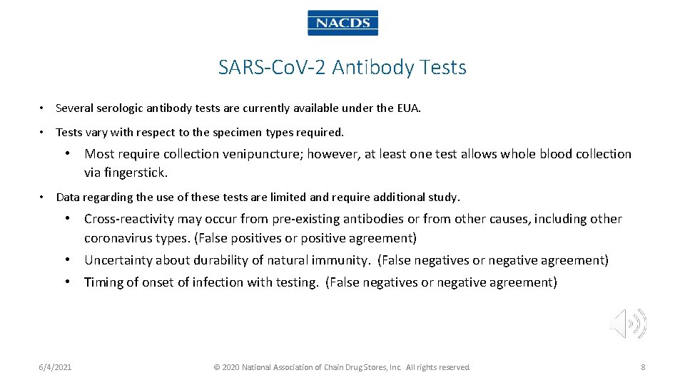 SARS-Co. V-2 Antibody Tests • Several serologic antibody tests are currently available under the