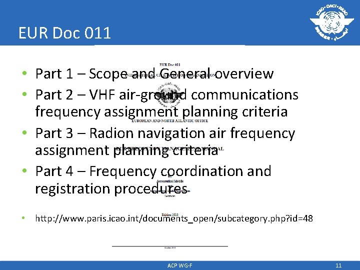 EUR Doc 011 • Part 1 – Scope and General overview • Part 2