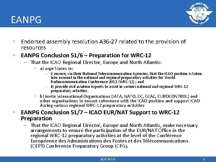 EANPG • Endorsed assembly resolution A 36 -27 related to the provision of resources