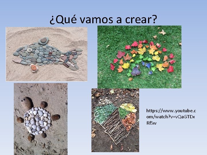 ¿Qué vamos a crear? https: //www. youtube. c om/watch? v=v. Qa. GTDx Rf. Sw