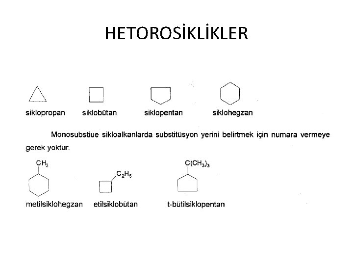 HETOROSİKLİKLER 