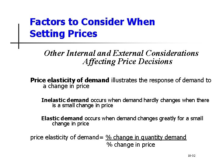 Factors to Consider When Setting Prices Other Internal and External Considerations Affecting Price Decisions