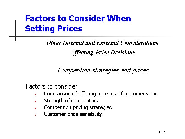 Factors to Consider When Setting Prices Other Internal and External Considerations Affecting Price Decisions