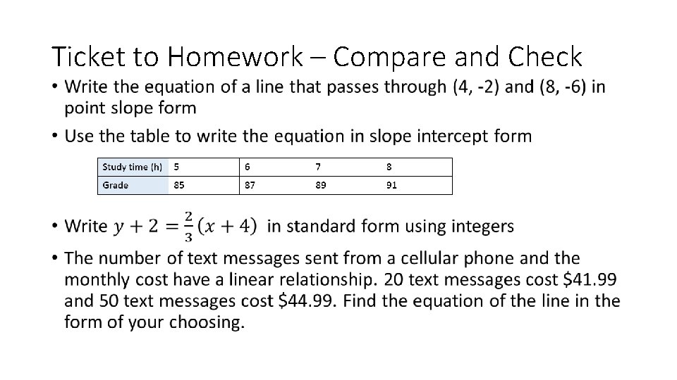 Ticket to Homework – Compare and Check • 