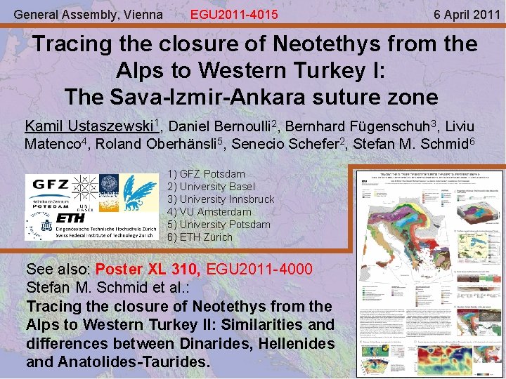 General Assembly, Vienna EGU 2011 -4015 6 April 2011 Tracing the closure of Neotethys