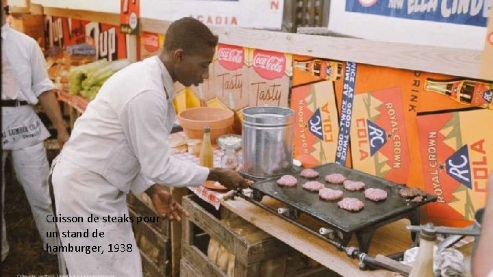 Cuisson de steaks pour un stand de hamburger, 1938 