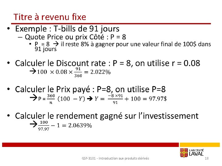 Titre à revenu fixe • GSF-3101 - Introduction aux produits dérivés 18 