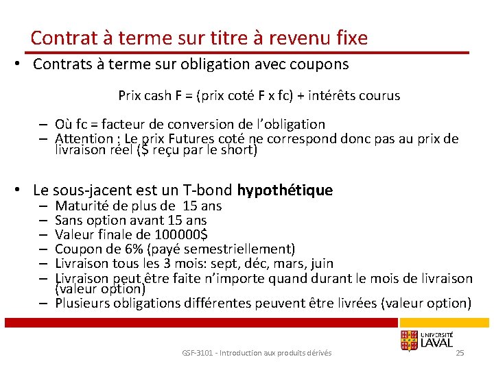 Contrat à terme sur titre à revenu fixe • Contrats à terme sur obligation