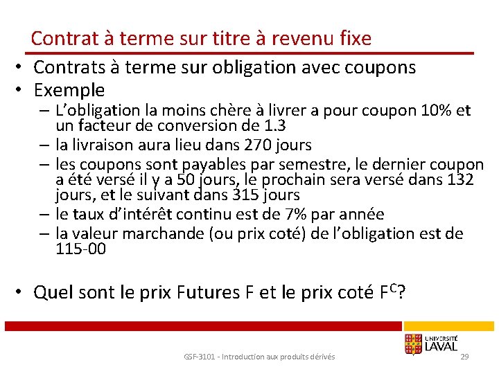 Contrat à terme sur titre à revenu fixe • Contrats à terme sur obligation