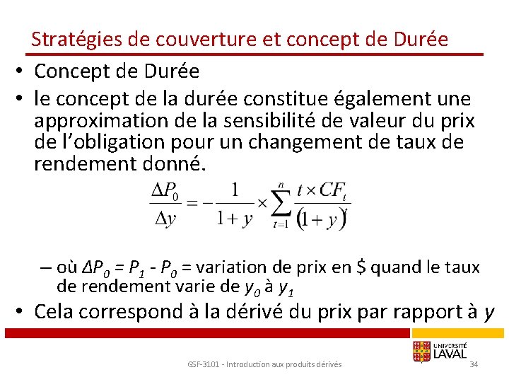 Stratégies de couverture et concept de Durée • Concept de Durée • le concept