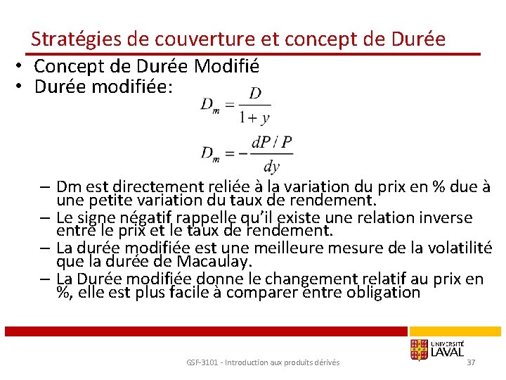 Stratégies de couverture et concept de Durée • Concept de Durée Modifié • Durée