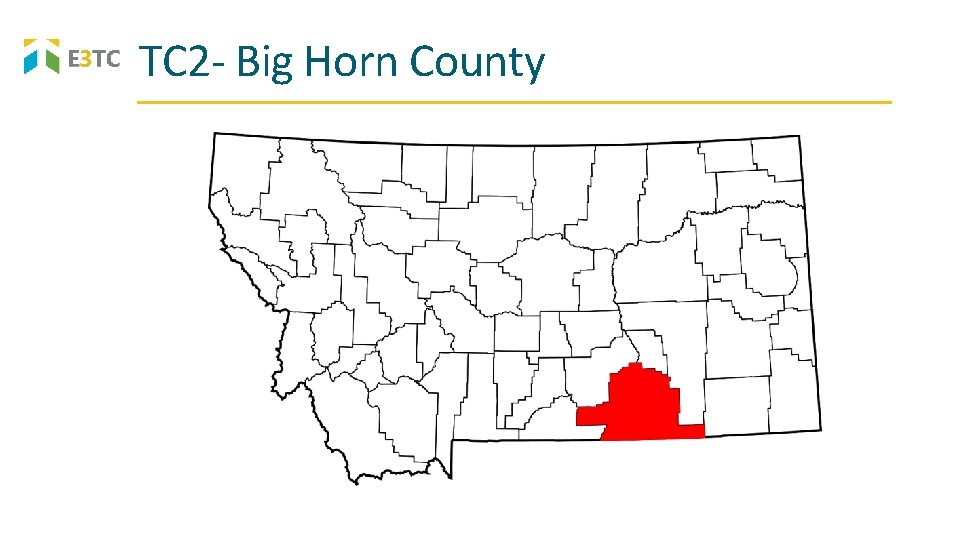 TC 2 - Big Horn County 