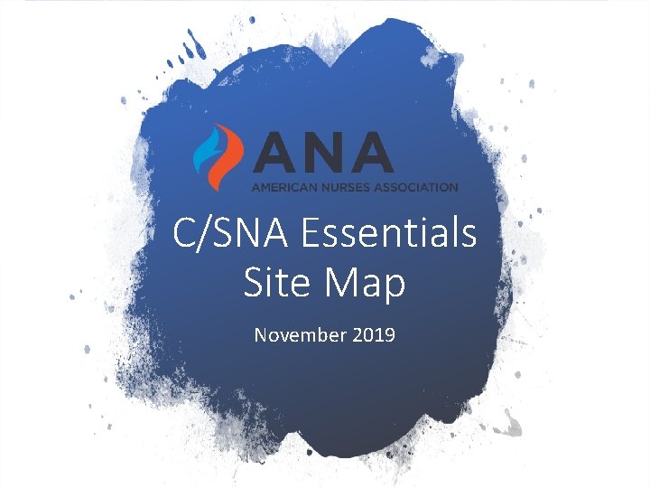 C/SNA Essentials Site Map November 2019 