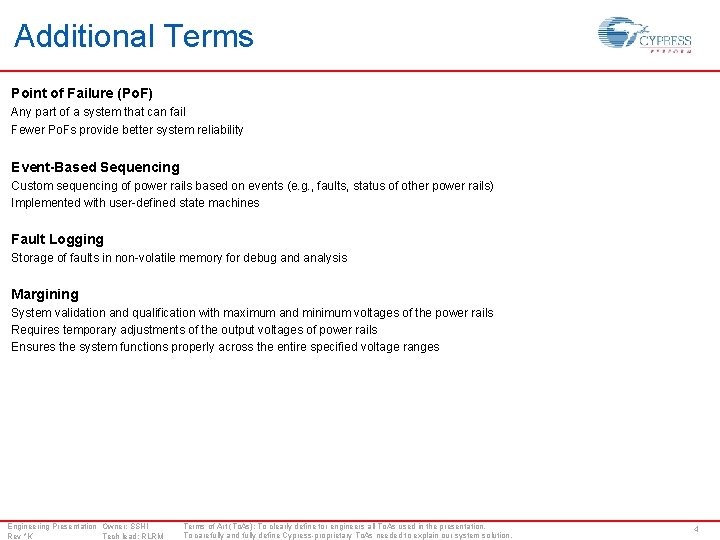 Additional Terms Point of Failure (Po. F) Any part of a system that can