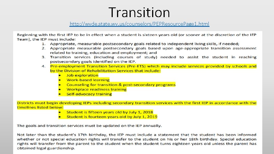 Transition http: //wvde. state. wv. us/counselors/PEPResource. Page 1. html Transition http: //wvde. state. wv. us/counselors/PEPResource. Page 1. html