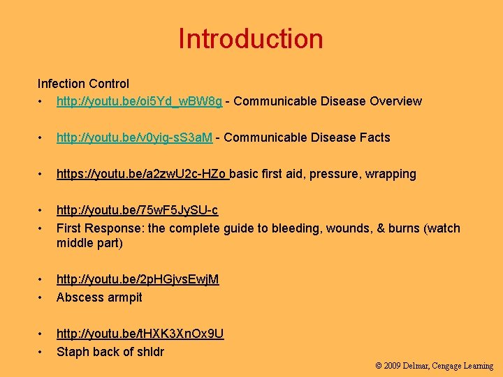 Introduction Infection Control • http: //youtu. be/oi 5 Yd_w. BW 8 g - Communicable