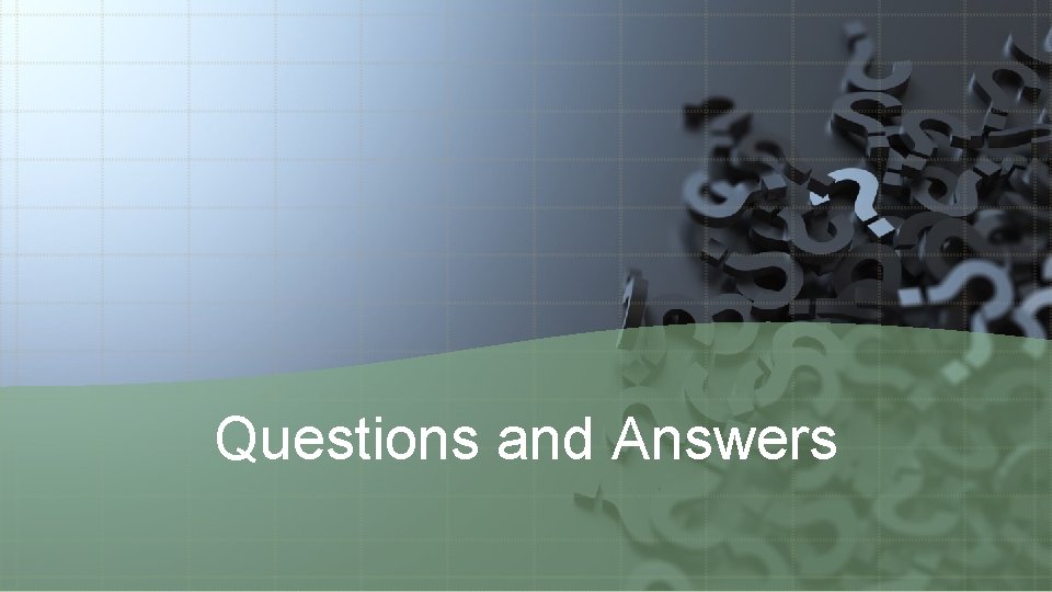 Questions and Answers 