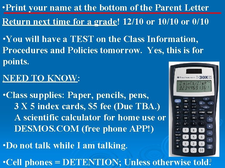  • Print your name at the bottom of the Parent Letter Return next