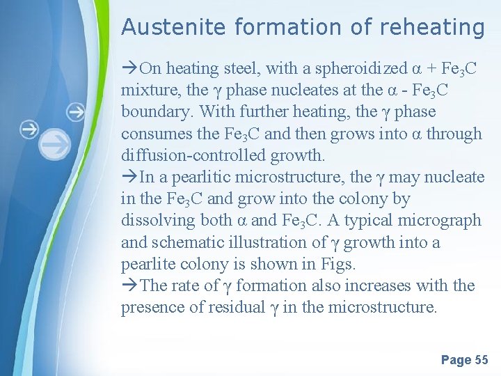 Austenite formation of reheating On heating steel, with a spheroidized α + Fe 3