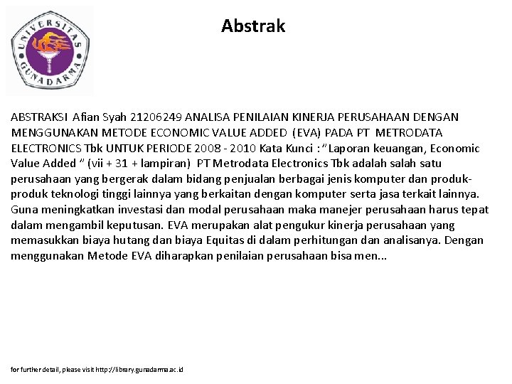 Abstrak ABSTRAKSI Afian Syah 21206249 ANALISA PENILAIAN KINERJA PERUSAHAAN DENGAN MENGGUNAKAN METODE ECONOMIC VALUE