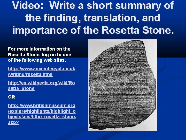 Video: Write a short summary of the finding, translation, and importance of the Rosetta