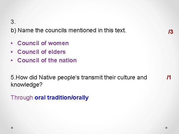 3. b) Name the councils mentioned in this text. /3 • Council of women