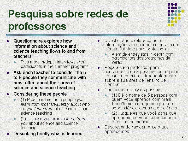 Pesquisa sobre redes de professores l Questionnaire explores how information about science and science