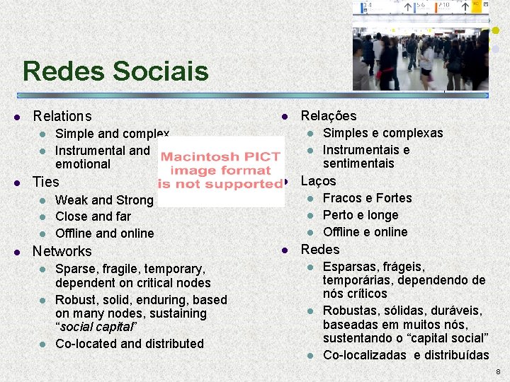 Redes Sociais l Relations l l l Simple and complex Instrumental and emotional Ties