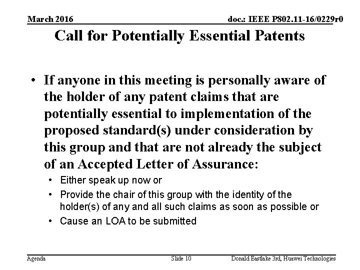 March 2016 doc. : IEEE P 802. 11 -16/0229 r 0 Call for Potentially