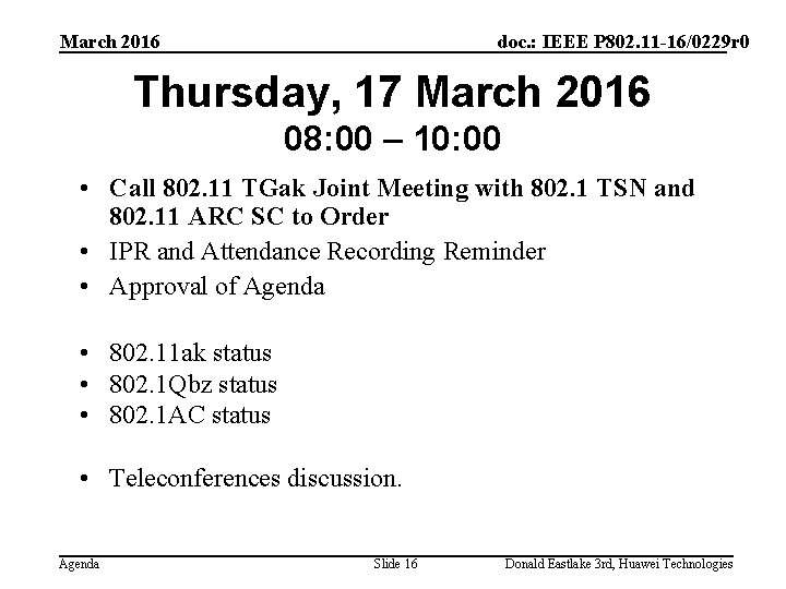 March 2016 doc. : IEEE P 802. 11 -16/0229 r 0 Thursday, 17 March