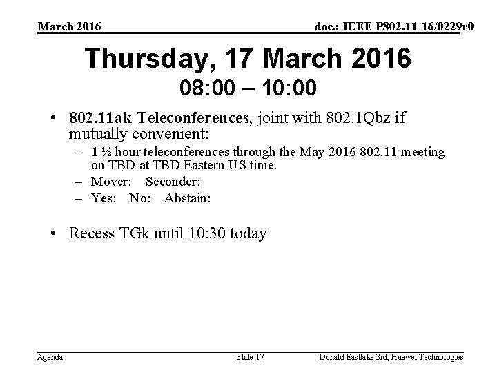 March 2016 doc. : IEEE P 802. 11 -16/0229 r 0 Thursday, 17 March