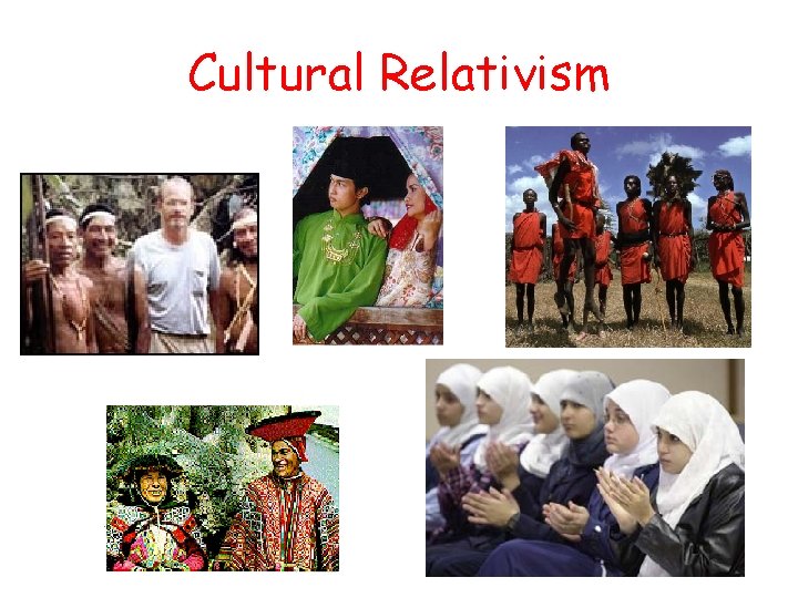 Cultural Relativism 