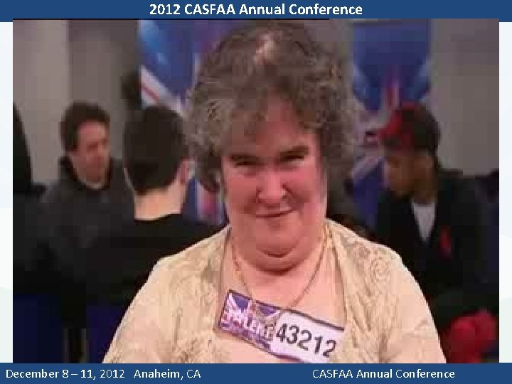 2012 CASFAA Annual Conference Staff Retreats Don’t forget to make it fun! After the