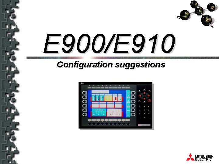 E 900/E 910 Configuration suggestions 