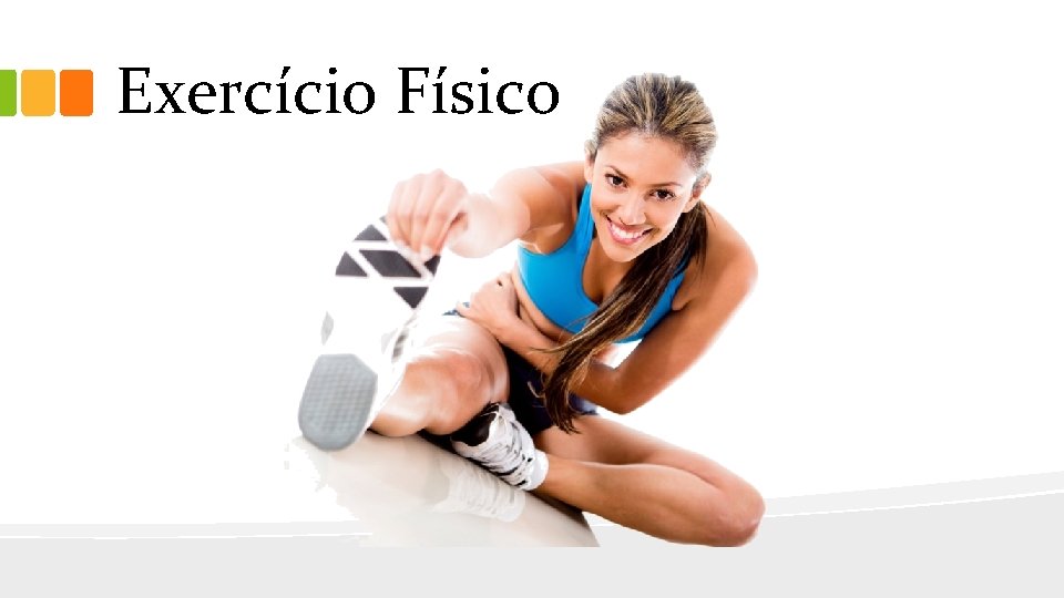 Exercício Físico 