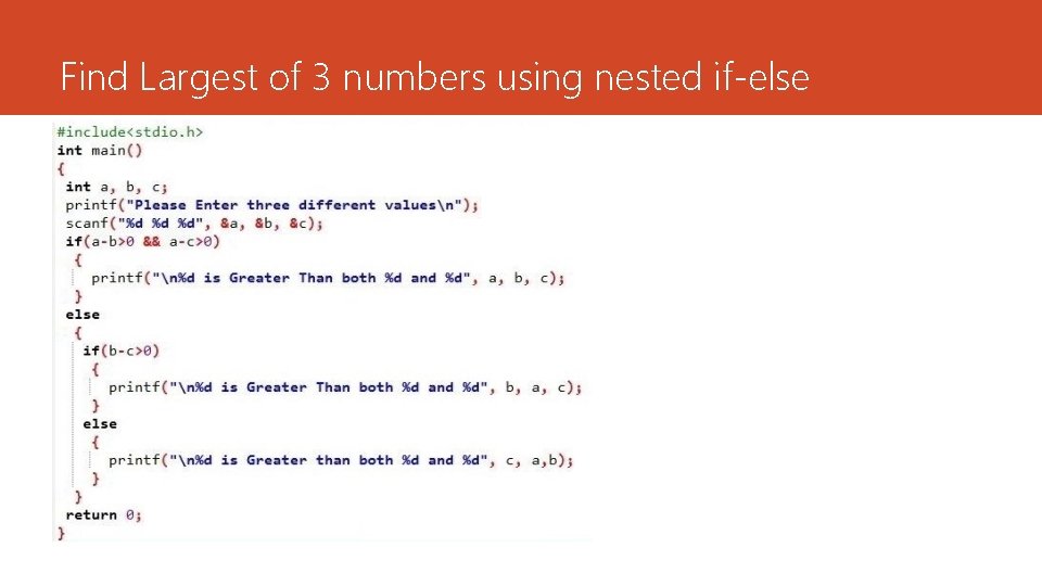 Find Largest of 3 numbers using nested if-else 