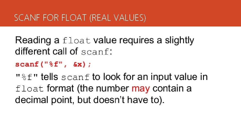 SCANF FOR FLOAT (REAL VALUES) 