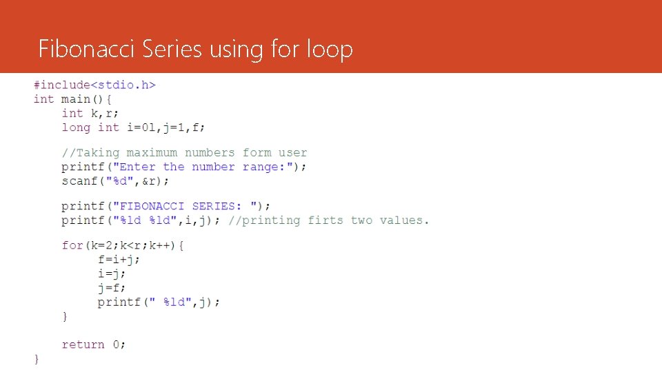 Fibonacci Series using for loop 