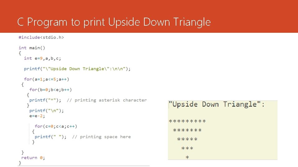 C Program to print Upside Down Triangle 