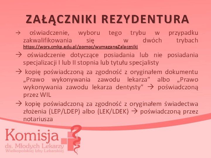 ZAŁĄCZNIKI REZYDENTURA oświadczenie, wyboru zakwalifikowania się tego trybu w przypadku w dwóch trybach https: